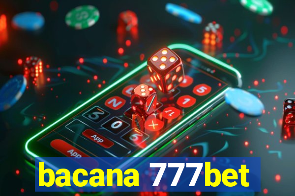 bacana 777bet